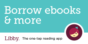 Borrow ebooks and more with Libby app by Overdrive